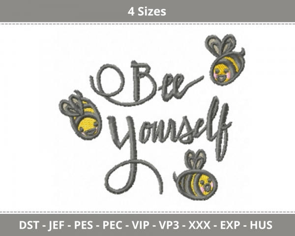 Bee Yourself Quotes Machine Embroidery Designs-4 Sizes-instant download