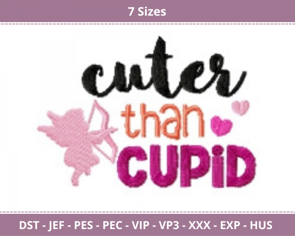 Cuter Than Cupid Quotes Machine Embroidery Designs