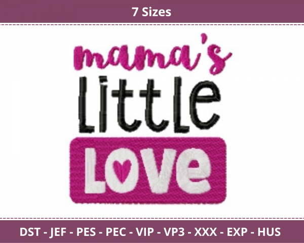 Mama's Little Love Quotes Machine Embroidery Designs-7 Sizes-instant download