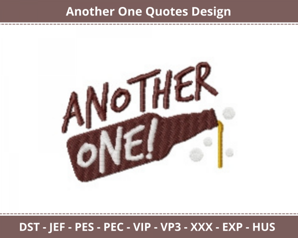 Another One Quotes Machine Embroidery Designs-1 Size-instant download