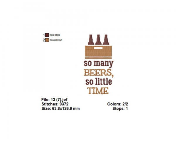 So Many Beers, So Little Time Quotes Machine Embroidery Designs-1 Size-instant download