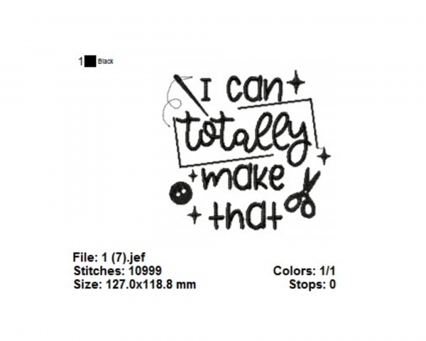 I Can’t Totally Make That Quotes Machine Embroidery Designs-1 Size-instant download