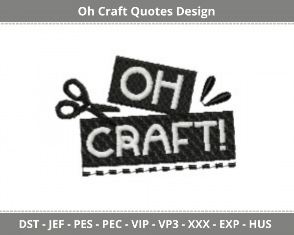 Oh Craft Quotes Machine Embroidery Designs-1 Size-instant download