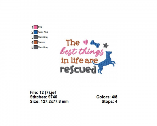 The Best things in life are rescued Quotes Machine Embroidery Designs-1 Size-instant download