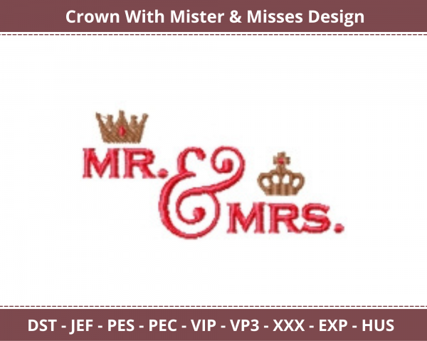 Crown With Mister & Misses Machine Embroidery Design