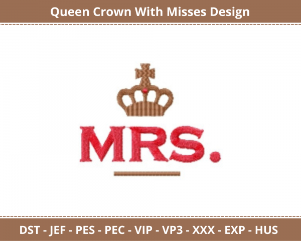 Queen Crown With Misses Machine Embroidery Design