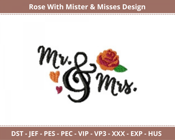 Rose With Mister & Misses Quotes Machine Embroidery Designs-1 Size-instant download