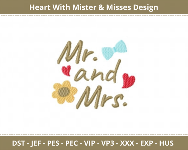 Heart With Mister & Misses Quotes Machine Embroidery Design	