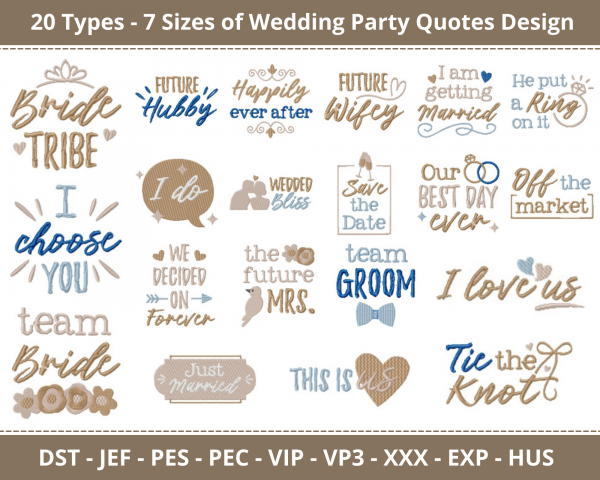 Wedding Party Quotes Machine Embroidery Designs-20 Types-7 Sizes-instant download