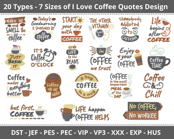 I Love Coffee Quotes Machine Embroidery Designs-20 Types-7 Sizes-instant download