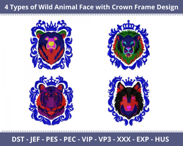 Wild Animal Face With Crown Frame Machine Embroidery Designs-4 Types-1 Size-instant download