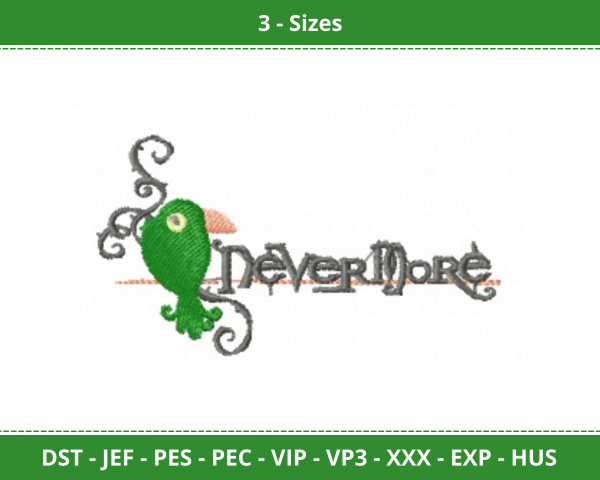 Never More Machine Embroidery Designs-3 Size-instant download