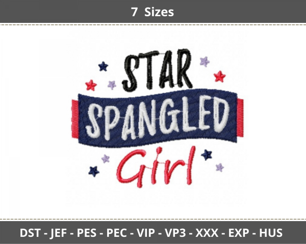Star Spangled Girl Quotes Embroidery Design - Machine Embroidery Pattern - 7 Sizes - Instant Download