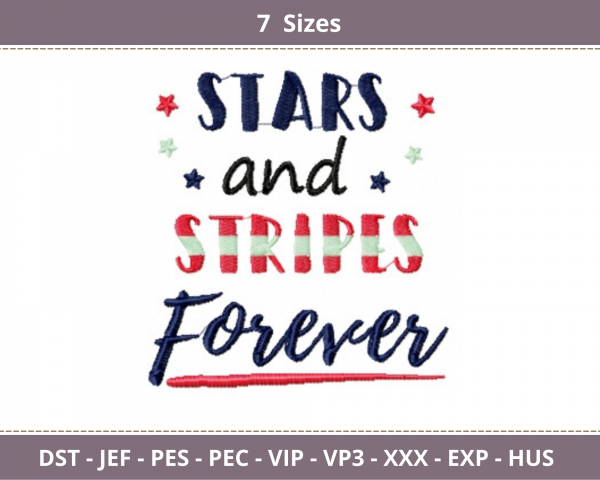 Stars and Stripes Forever Quotes Embroidery Design - Machine Embroidery Pattern - 7 Sizes - Instant Download