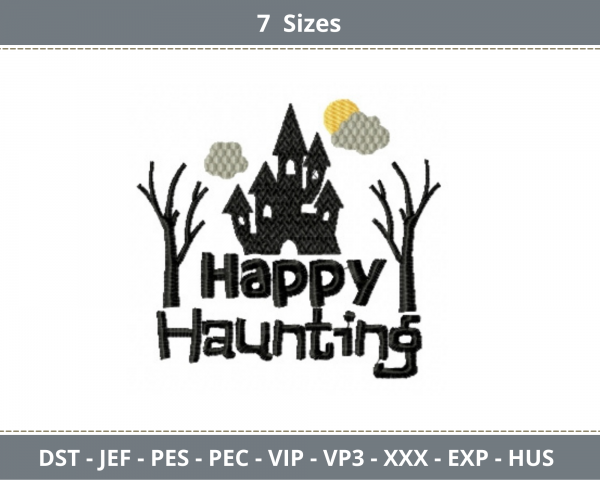 Happy Haunting Quotes Embroidery Design - Machine Embroidery Pattern - 7 Sizes - Instant Download