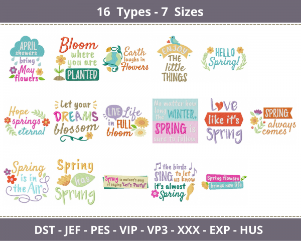 Spring Quotes Embroidery Design - Machine Embroidery Pattern - 7 Sizes - 16 Types - Instant Download