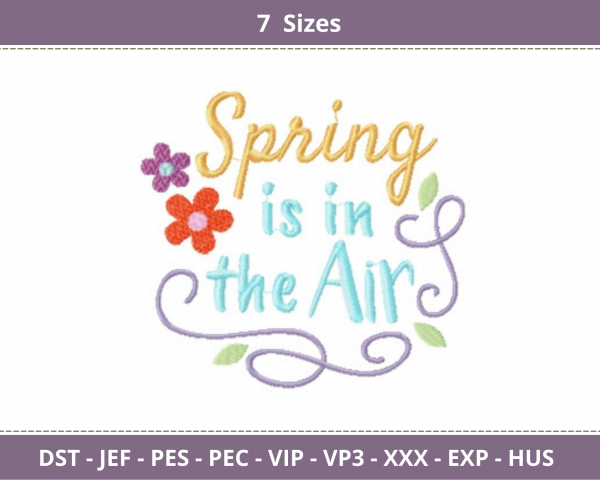 Spring is in the Air Quotes Embroidery Design - Machine Embroidery Pattern - 7 Sizes - Instant Download