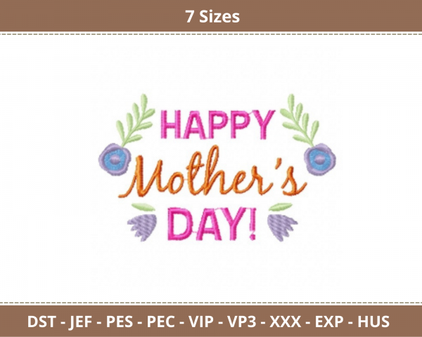 Happy Mother's Day Quotes Embroidery Design - Machine Embroidery Pattern - 7 Sizes - Instant Download