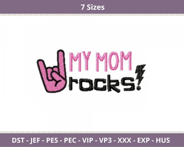 My mom rocks Quotes Embroidery Design - Machine Embroidery Pattern - 7 Sizes - Instant Download