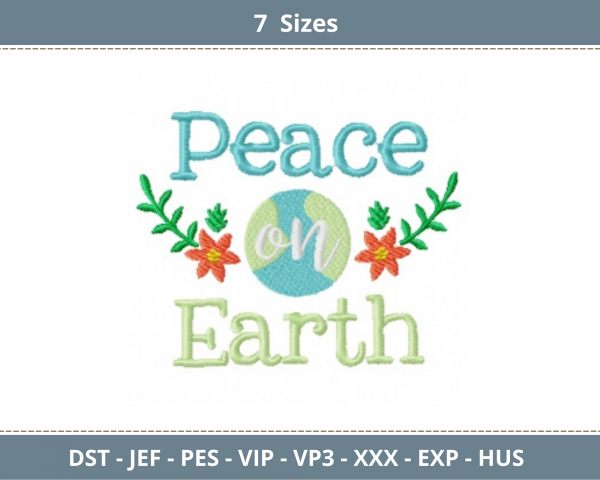 Peace on Earth Quotes Embroidery Design - Machine Embroidery Pattern - 7 Sizes - Instant Download