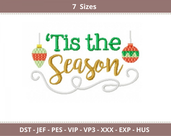 'Tis the Season Quotes Embroidery Design - Machine Embroidery Pattern - 7 Sizes - Instant Download Machine Embroidery Designs