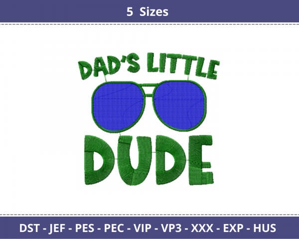 Dad's Little Dude Quotes Embroidery Design - Machine Embroidery Pattern - 5 Sizes - Instant Download
