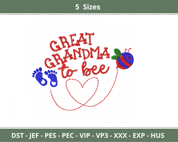 Great Grandma To Bee Quotes Embroidery Design - Machine Embroidery Pattern - 5 Sizes - Instant Download