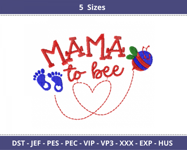 Mama To Bee Quotes Embroidery Design - Machine Embroidery Pattern - 5 Sizes - Instant Download