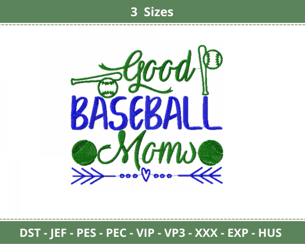 Good Base Ball Mom Quotes Embroidery Design - Machine Embroidery Pattern - 3 Sizes - Instant Download