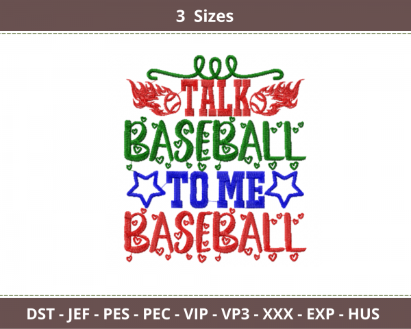 Talk Baseball To Me Baseball Quotes Embroidery Design - Machine Embroidery Pattern - 3 Sizes - Instant Download