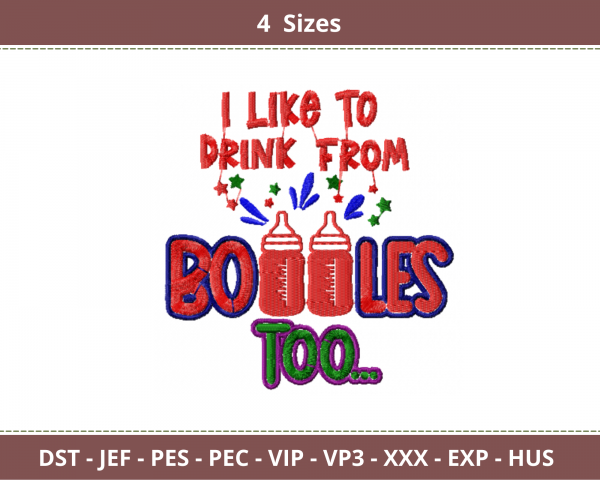 I Like To Drink From Bottle Quotes Embroidery Design - Machine Embroidery Pattern - 4 Sizes - Instant Download