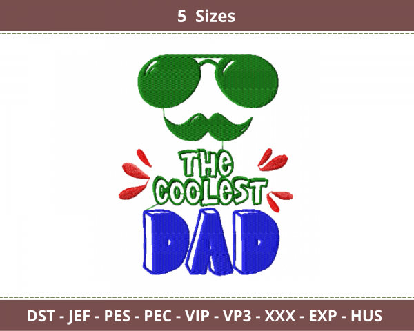 The Coolest Dad Quotes Embroidery Design - Machine Embroidery Pattern - 5 Sizes - Instant Download