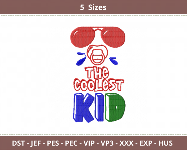 The Coolest Kid Quotes Embroidery Design - Machine Embroidery Pattern - 5 Sizes - Instant Download Machine Embroidery Designs