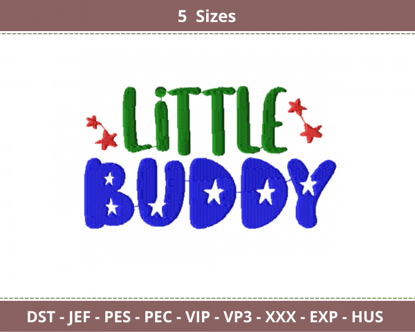 Little Buddy Quotes Embroidery Design - Machine Embroidery Pattern - 5 Sizes - Instant Download