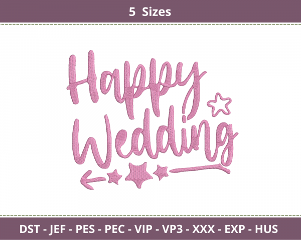 Happy Wedding Quotes Embroidery Design - Machine Embroidery Pattern - 5 Sizes - Instant Download