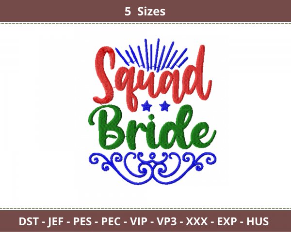 Squad Bride Quotes Embroidery Design - Machine Embroidery Pattern - 5 Sizes - Instant Download