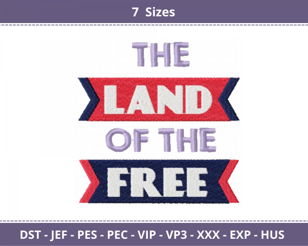 The Land Of The Free Machine Embroidery Designs-7 Sizes-instant download