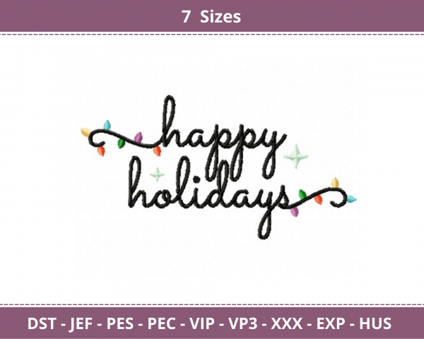 Happy Holidays Machine Embroidery Designs-7 Sizes-instant download