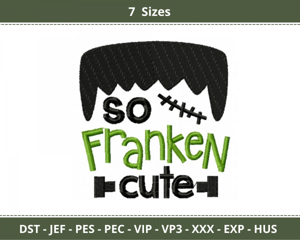 So Franken Cute Quotes Machine Embroidery Designs
