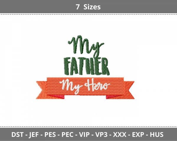 My Father My Hero Quotes Machine Embroidery Designs