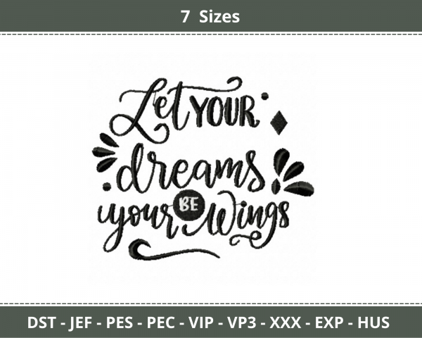 Let Your Dreams Quotes Machine Embroidery Designs