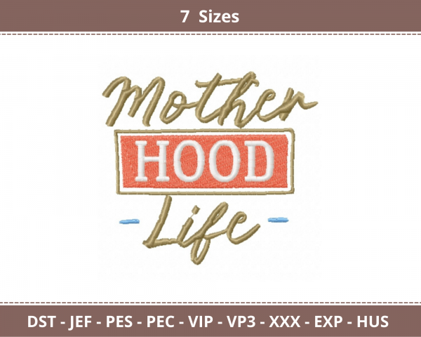 Mother Hood Life Quotes Machine Embroidery Designs