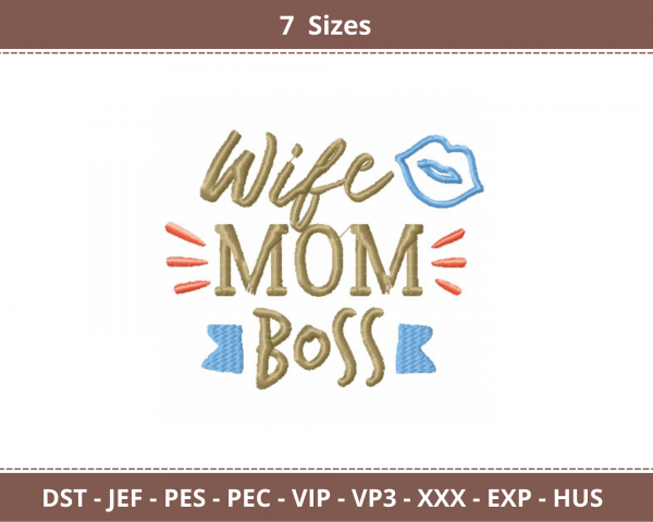 Wife Mom Boss Quotes Machine Embroidery Designs
