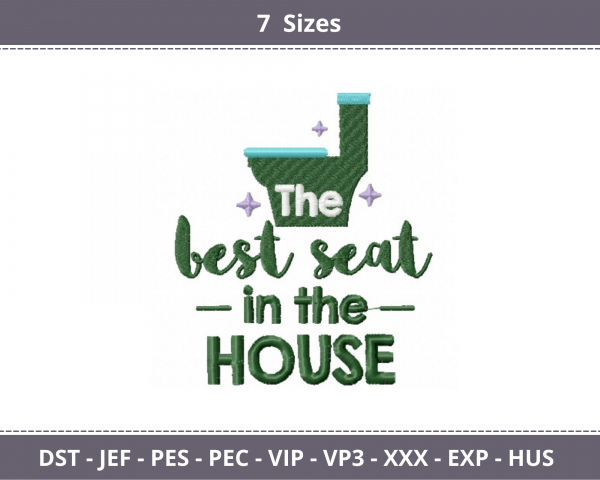 The best seat in the house Quotes Machine Embroidery Designs